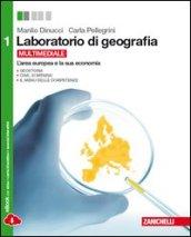 Laboratorio di geografia. Per le Scuole superiori. Con espansione online vol.1