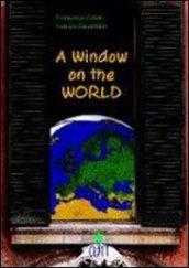 A WINDOW ON THE WORLD (U)