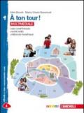 A ton tour. Livre de l'élève-Cahier d'exercises. Con e-book. Con espansione online. Vol. 1