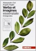 Verba et imagines. Antologia latina e versioni. Essenziale. Per le Scuole superiori. Con espansione online