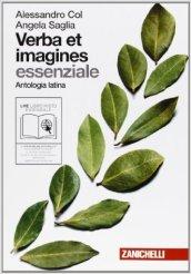 Verba et imagines. Antologia latina e versioni. Essenziale. Per le Scuole superiori. Con espansione online