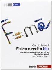 Fisica e realtà.blu. Per le Scuole superiori. Con espansione online