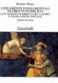 Lineamenti fondamentali di diritto pubblico. Con nozioni di diritto lavoro e legislazione sociale. Per i Licei e gli Ist. Magistrali