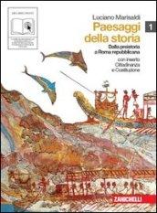 Paesaggi della storia. Con cittadinanza e Costituzione. Per le Scuole superiori. Con espansione online: 1