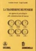 La trasmissione dei pensieri. Un approccio psicologico alle comunicazioni di massa