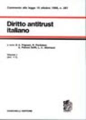Diritto antitrust italiano. 1.Artt. 1-7. Commento alla Legge n. 287 del 10 ottobre 1990