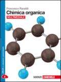 Chimica organica. Per le Scuole superiori. Con e-book. Con espansione online