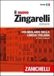 Il nuovo Zingarelli minore. Vocabolario della lingua italiana