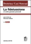 La fidejussione e le altre garanzie personali