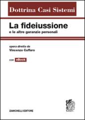 La fidejussione e le altre garanzie personali