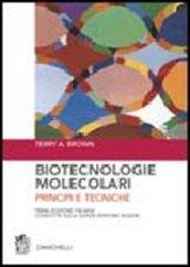 Biotecnologie molecolari. Principi e tecniche