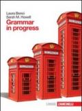 Grammar in progress. Con espansione online. Per le Scuole superiori