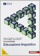 Grammabilità. Educazione linguistica. Per le Scuole superiori. Con espansione online