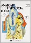 Anatomia, fisiologia, igiene. Per le Scuole superiori (2)