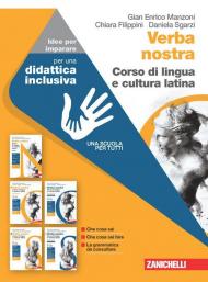 Verba nostra. Corso di lingua e cultura latina. Idee per imparare. Per le Scuole superiori