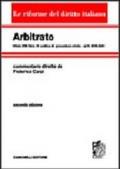 Arbitrato. Commento al titolo VIII del libro IV del Codice di procedura civile. Artt. 806-840