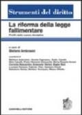 La riforma della legge fallimentare. Profili della nuova disciplina