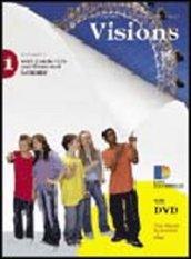 Visions. Con grammatica. Con espansione online. Per la Scuola media. Con 2 CD Audio. Con DVD-ROM. 1.