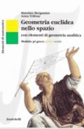 Elementi di matematica. Modulo pi greco: Geometria euclidea nello spazio. Con elementi di geometria analitica. Ediz. gialla e verde. Per le Scuole superiori