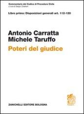 Commentario del codice di procedura civile. Libro primo: disposizioni generali art. 112-120. Poteri del giudice