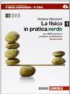 La fisica in pratica. Ediz. verde. Per le Scuole superiori. Con espansione online