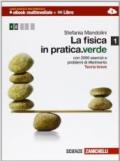 La fisica in pratica. Ediz. verde. Per le Scuole superiori. Con espansione online