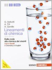 Lineamenti di chimica. Dalla mole alla chimica dei viventi. Con Chemistry in english. Con DVD-ROM. Con espansione online