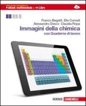 Immagini della chimica. Per le Scuole superiori. Con espansione online