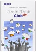 Cookbook club up. Enogastronomy. Con Contenuto digitale (fornito elettronicamente)