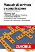 Manuale di scrittura e comunicazione. Per l'Università. Per l'azienda