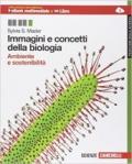 Immagini e concetti della biologia. Ambiente e sostenibilità. Frontiere della scienza. Con espansione online