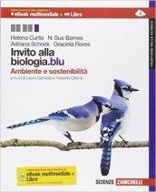 Invito alla biologia.blu. Ambiente e sostenibilità. Frontiere della scienza. Per le Scuole superiori. Con espansione online