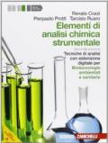 Elementi di analisi chimica strumentale. Tecniche di analisi-Biotecnologie ambientali e sanitarie. Con e-book. Con espansione online