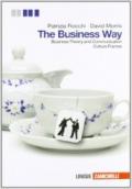 The Businness way. Businness theory and communication. Con culture frames. Con espansione online