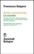 Diritto commerciale. Le società. Contratto di società. Società di persone. Società per azioni. Altre società di capitali. Società cooperative