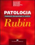 Patologia di Rubin. Fondamenti clinicopatologici in medicina