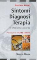 Sintomi diagnosi. Terapia in medicina interna