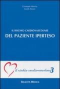 Il rischio cardiovascolare del paziente iperteso (IRC-v. 3)