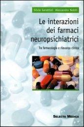 Le interazioni dei farmaci neuropsichiatrici