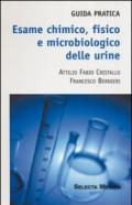 Esame chimico, fisico e microbiologico delle urine. Guida pratica