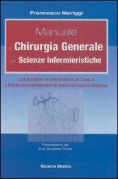 Manuale di chirurgia generale per scienze infermieristiche