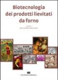 Biotecnologia dei prodotti lievitati da forno