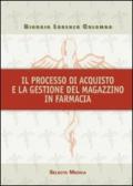 Il processo di acquisto e la gestione del magazzino in farmacia