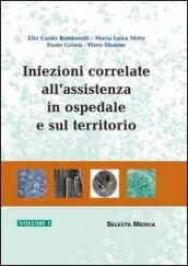 Infezioni correlate all'assistenza in ospedale e sul territorio (2 vol.)