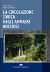 La circolazione idrica negli ammassi rocciosi