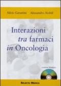 Interazioni tra farmaci in oncologia. CD-ROM