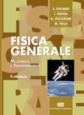 Fisica generale. Meccanica e termodinamica