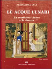 Le acque lunari. La medicina cinese e la donna