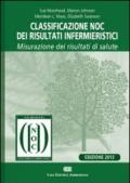 Classificazione NOC dei risultati infermieristici. Misurazione dei risultati di salute