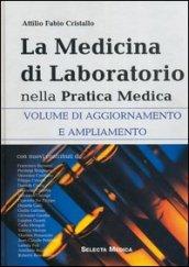 La medicina di laboratorio nella pratica medica. Volume di aggiornamento e ampliamento